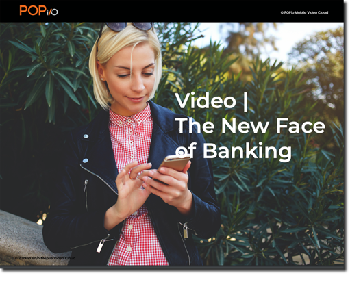 Video the new face of banking cover